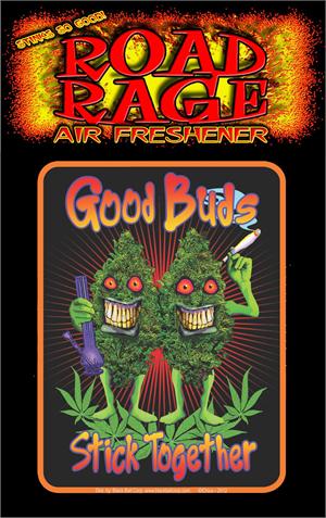 Good Buds STICK Together  Road Rage Air Freshener