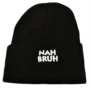 Nah Bruh Embroidered Beanie