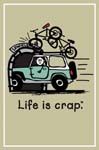 GREETING CARD - Overpass Bike - Life Is Crap - Clearance - Min. 12 Per Style