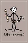 GREETING CARD - Handyman Life Is Crap - Clearance - Min. 12 Per Style