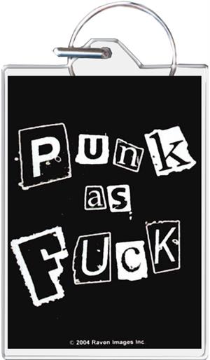 ''Punk As Fuck KEYCHAIN - 1.5'''' X 2''''''