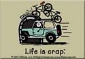 MAGNET - Overpass Bike Life Is Crap - Clearance - Min. 12 Per Style
