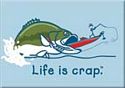 MAGNET - Fish Boat Life Is Crap - Clearance - Min. 12 Per Style