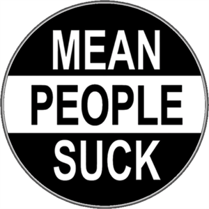 Mean People Suck - STICKER